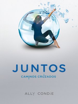 cover image of Caminos cruzados (Juntos 2)